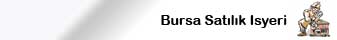 Bursa Satılık İşyeri - Ofis